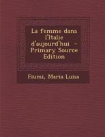 La femme dans l'Italie d'aujourd'hui 1287667783 Book Cover