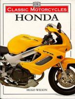 Classic Motorcycles: Honda 0751306258 Book Cover