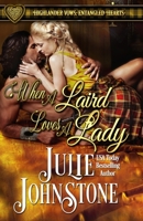 When a Laird Loves a Lady 154324758X Book Cover