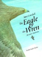 The Eagle & the Wren 0735817065 Book Cover