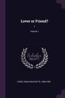 Lover or Friend?: 1; Volume 1 137210531X Book Cover