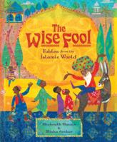 The Wise Fool. Shahrukh Husain 1846862264 Book Cover