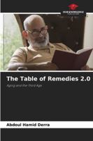 The Table of Remedies 2.0: Aging and the Third Age 620683137X Book Cover