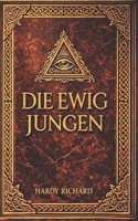 Die ewig Jungen: Ein magisches Abenteuer zwischen zwei Welten (German Edition) B0GVMQ3DSX Book Cover