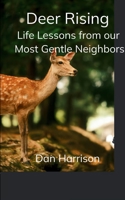 Deer Rising Life Lessons from our Most Gentle Neighbors B0G543CNFJ Book Cover