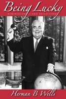 Being Lucky: Reminiscences and Reflections (Indiana) 0253115566 Book Cover