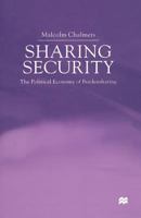 Sharing Security: The Political Economy of Burdensharing the Political Economy of Burdensharing 1349648884 Book Cover