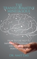 The Transformative Mind and Soul B0BD8GS44Z Book Cover