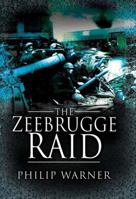 The Zeebrugge Raid 1859595391 Book Cover