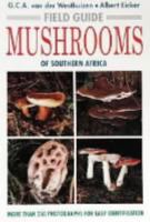 Mushrooms of Southern Africa 1868255077 Book Cover