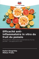 Efficacité anti-inflammatoire in vitro du fruit du pomelo (French Edition) 6202210222 Book Cover
