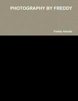 Photography by Freddy 0359046576 Book Cover