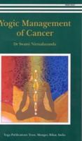 Yogic Management Of Cancer 8186336818 Book Cover