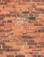 Open House Registry: Guest and Visitors Sign In Book 1791648371 Book Cover