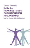 Kritik des Manifests des evolutionären Humanismus: Brief an Michael Schmidt-Salomon 383912770X Book Cover