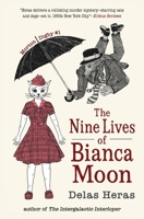 The Nine Lives of Bianca Moon 1735317551 Book Cover