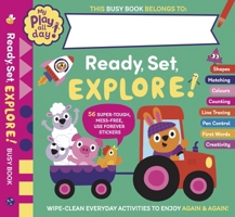 My Play All Day: Ready, Set, Explore! 1837161437 Book Cover