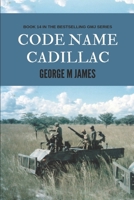Code Name Cadillac 1518850758 Book Cover