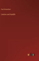 Liwuna Und Kaidoh 8027314569 Book Cover