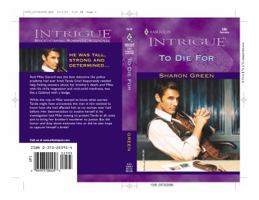 To Die For (Harlequin Intrigue, Book 595) 0373225954 Book Cover