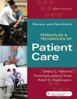 Principles and Techniques of Patient Care 0721693792 Book Cover