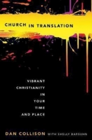 Church in Translation: Vibrant Christianity in Your Time and Place 1426719531 Book Cover
