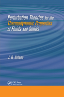 Perturbation Theories for the Thermodynamic Properties of Fluids and Solids 0367380250 Book Cover
