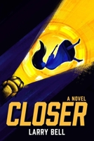 Closer B0GQHP8X58 Book Cover