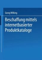 Beschaffung Mittels Internetbasierter Produktkataloge 3824405628 Book Cover