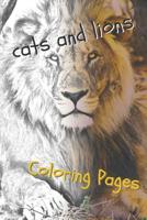 Cats and Lions Coloring Pages: Beautiful Landscapes Coloring Pages, Book, Sheets, Drawings 1090619316 Book Cover