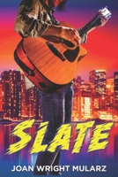 SLATE (New Edition) : A Band of Friends Mystery Book I 1732248117 Book Cover