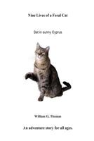 Nine Lives of a Feral Cat 1502518759 Book Cover