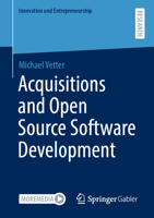 Acquisitions and Open Source Software Development 3658350830 Book Cover