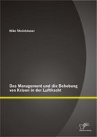 Das Management Und Die Behebung Von Krisen in Der Luftfracht 3842888929 Book Cover