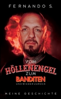 Vom Höllenengel zum Banditen und wieder zurück (German Edition) 3759775373 Book Cover