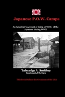 Japanese P.O.W.Camps: An American's experiences in a Japanese Labor Camp during WWII 1080415602 Book Cover