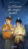 Le Chemin des songes perdus (French Edition) 2493447700 Book Cover