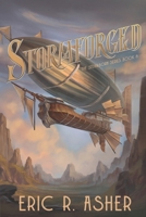 Stormforged: A Steamborn Novel (Steamborn Series) 1964216079 Book Cover