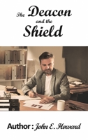 The Deacon and the Shield 1643783971 Book Cover