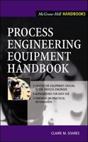 Process Engineering Equipment Handbook 007059614X Book Cover