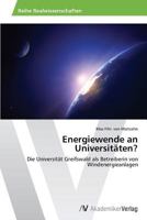 Energiewende an Universitaten? 3639644263 Book Cover