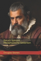 Baruch Spinoza - Metaphysische Gedanken B08VLYDQBR Book Cover