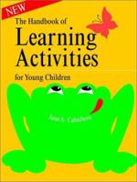 Handbook of Learning Activities for Young Children 0893340588 Book Cover