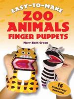 Easy-to-Make Zoo Animals Finger Puppets 0486488446 Book Cover