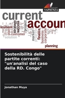 Sostenibilità delle partite correnti: "un'analisi del caso della RD. Congo" 6205891271 Book Cover