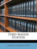 Ford Madox Hueffer 1346826242 Book Cover