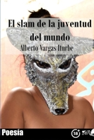 El Slam de la juventud del mundo B08F6CGDP8 Book Cover
