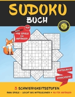 Sudoku Buch: 544 Rätsel für Anfänger & Fortgeschrittene Top Band Nr.1 Rätselbuch Erwachsene - 4 Schwierigkeitsstufen von EXTRA leic B088B8MCN1 Book Cover