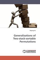 Generalizations of Two-stack-sortable Permutations 383830621X Book Cover