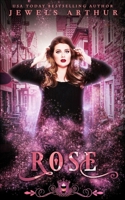 Rose : A Standalone Paranormal Reverse Harem Romance 1673720560 Book Cover